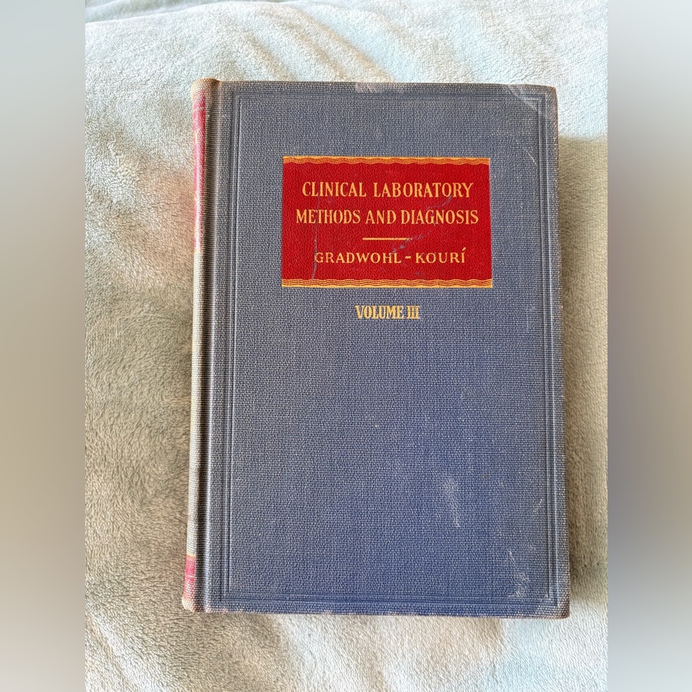 Clinical Laboratory Methods and Diagnosis Volume III Book